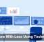 Do More With Less Using Technology